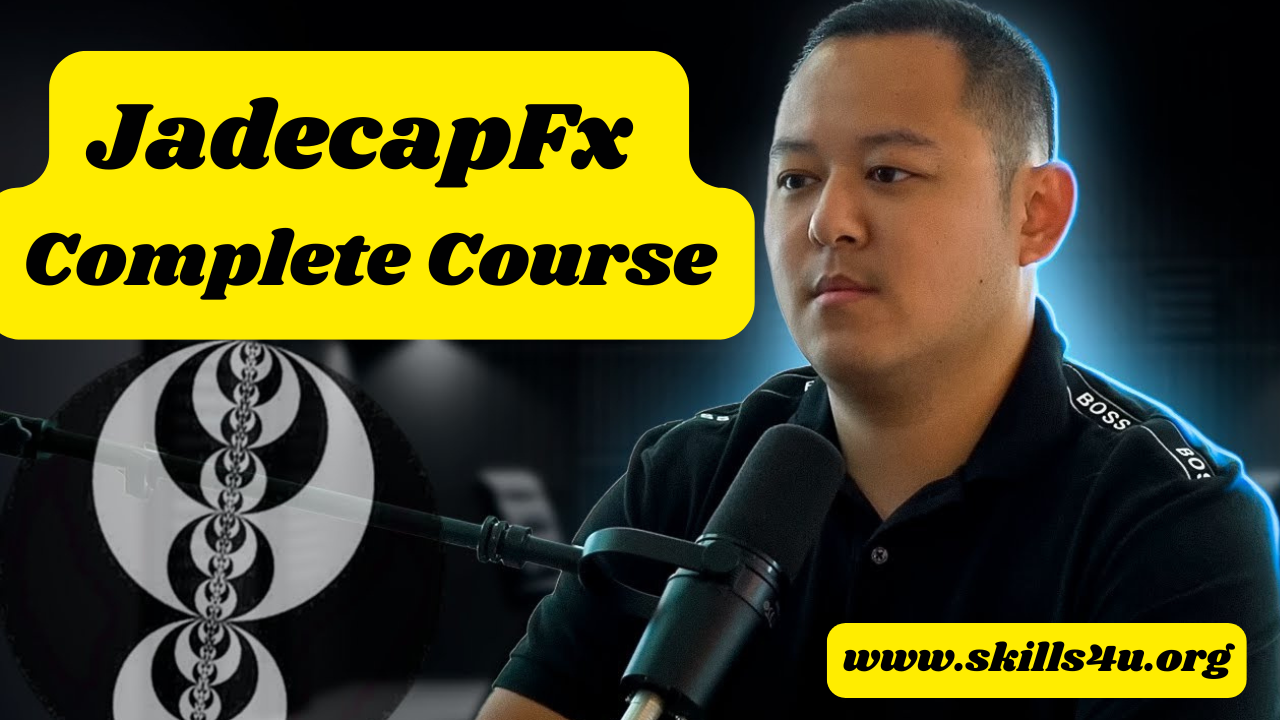 JadecapFx Complete Course