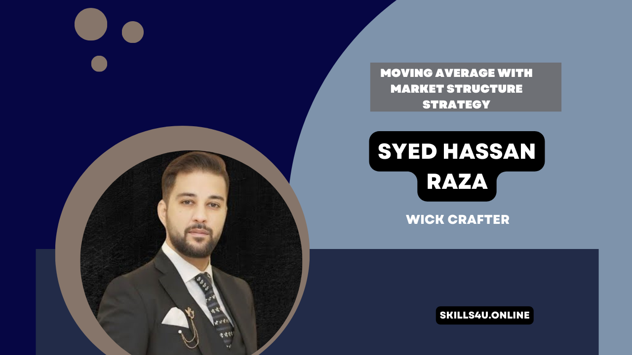 Syed Hassan Raza – Wick Crafter (Moving Average) Course