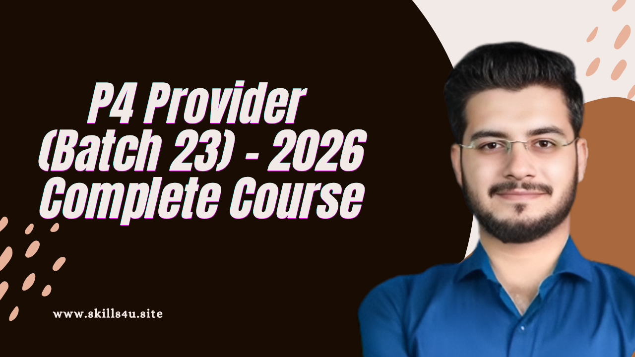 P4 Provider (Batch 23) – 2026 Complete Course